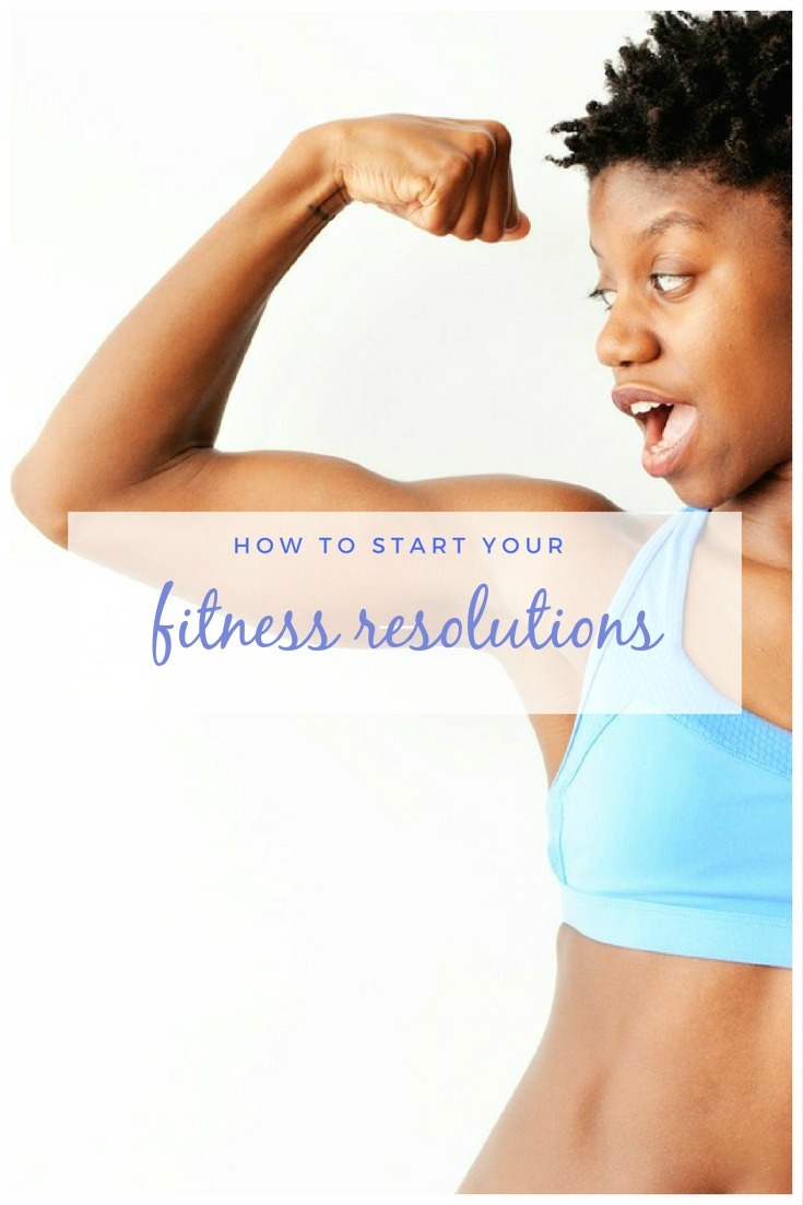 How you can start your fitness resolutions today