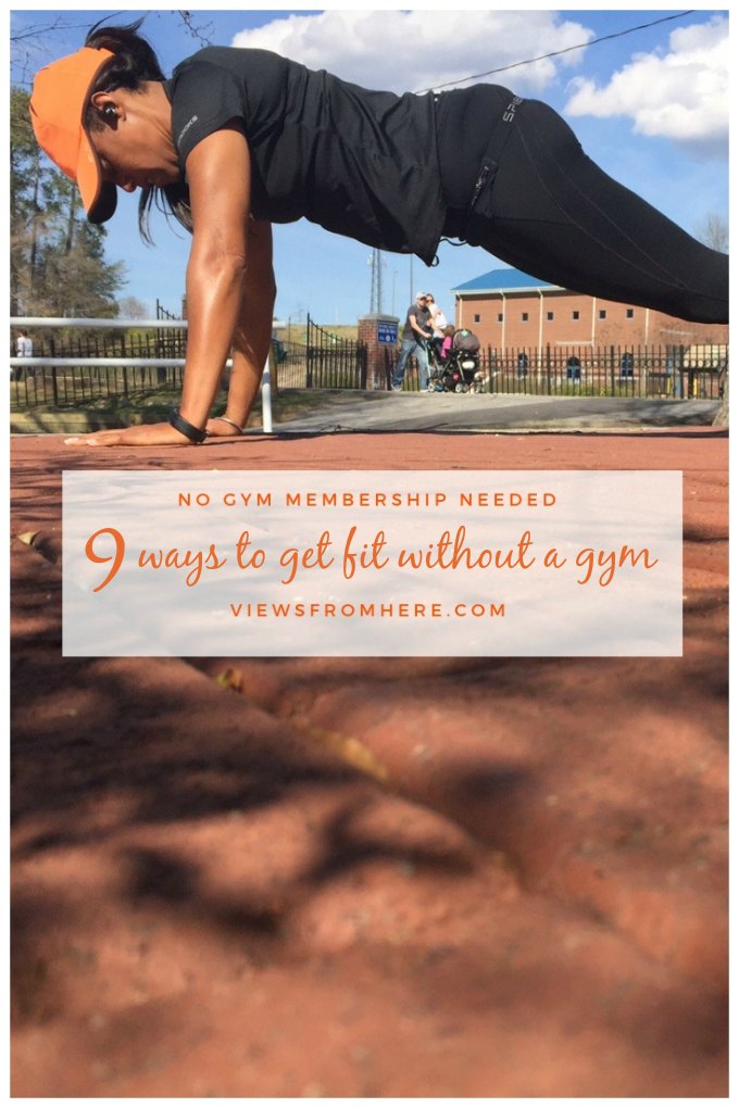9 ways to get fit without a gym membership Views From Here